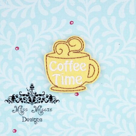Coffee Time Coffee cup feltie ITH Embroidery design file