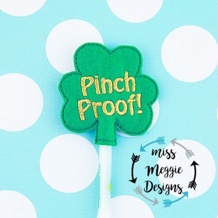 Pinch Proof Clover Pencil topper ITH Embroidery design file