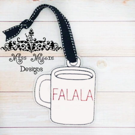 Coffee Mug falala ornament ITH Embroidery design file