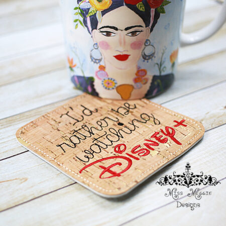 Rather watch Disney + Coaster feltie ITH Embroidery design file