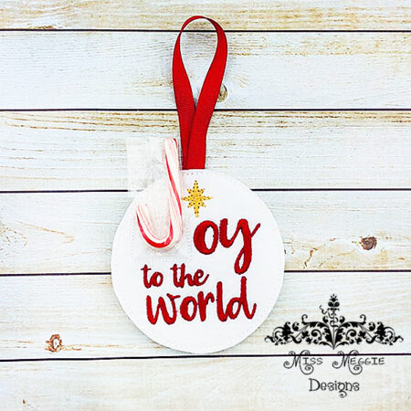 Candy Cane Holder Ornament Joy to the World ITH embroidery desig